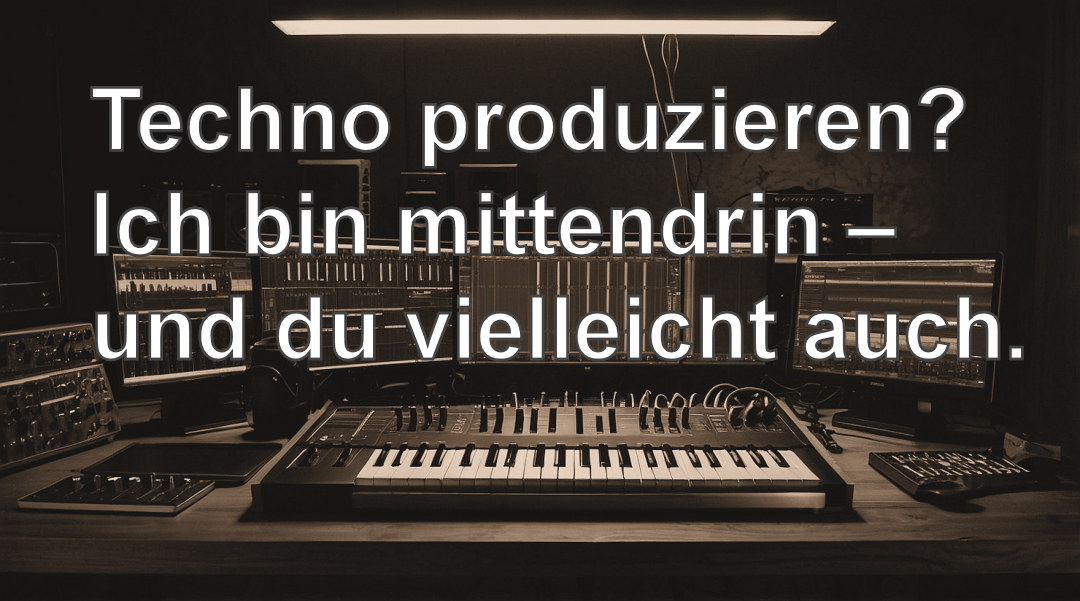 Techno produzieren